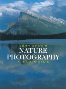 9780817440596-0817440593-John Shaw's Nature Photography Field Guide