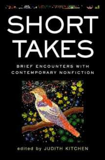 9780393326000-0393326004-Short Takes: Brief Encounters with Contemporary Nonfiction
