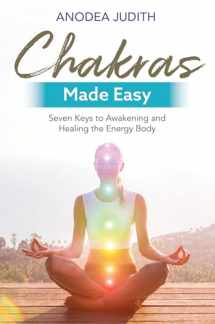 9781788172509-1788172507-Chakras Made Easy: Seven Keys to Awakening and Healing the Energy Body