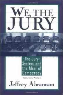 9780465036981-0465036988-We, The Jury: The Jury System And The Ideal Of Democracy