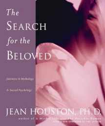 9780874778717-0874778719-The Search for the Beloved: Journeys in Mythology and Sacred Psychology