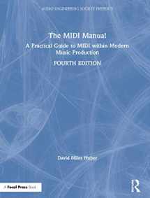 9780367549978-0367549972-The MIDI Manual: A Practical Guide to MIDI within Modern Music Production (Audio Engineering Society Presents)
