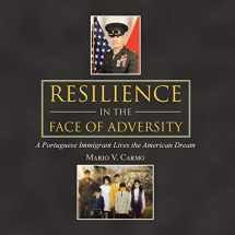 9781728367927-1728367921-Resilience in the Face of Adversity: A Portuguese Immigrant Lives the American Dream