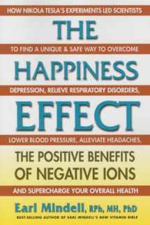9780757004223-0757004229-The Happiness Effect: The Positive Benefits of Negative Ions