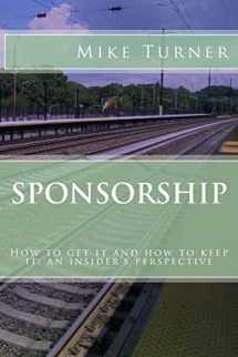 9781496016614-1496016610-Sponsorship: How to get it and how to keep it