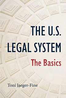 9781531020378-1531020372-The U.S. Legal System: The Basics
