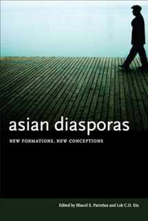 9780804752442-0804752443-Asian Diasporas: New Formations, New Conceptions