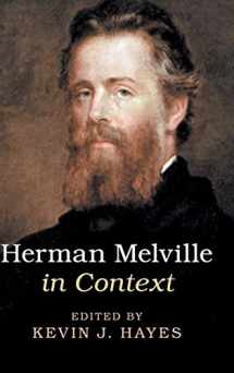 9781107169760-1107169763-Herman Melville in Context (Literature in Context)