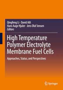 9783319170817-3319170813-High Temperature Polymer Electrolyte Membrane Fuel Cells: Approaches, Status, and Perspectives
