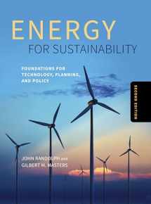 9781610918206-1610918207-Energy for Sustainability, Second Edition: Foundations for Technology, Planning, and Policy