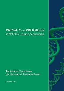 9781500338466-150033846X-PRIVACY and PROGRESS in Whole Genome Sequencing