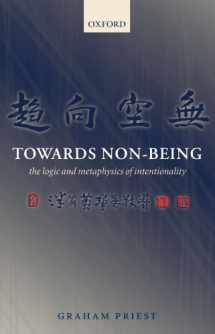 9780199230556-0199230552-Towards Non-Being: The Logic and Metaphysics of Intentionality