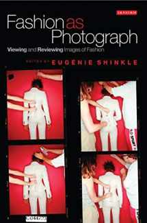 9781845115173-1845115171-Fashion as Photograph: Viewing and Reviewing Images of Fashion