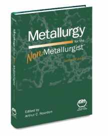 9781615038213-1615038213-Metallurgy for the Non-Metallurgist, Second Edition(05306G)