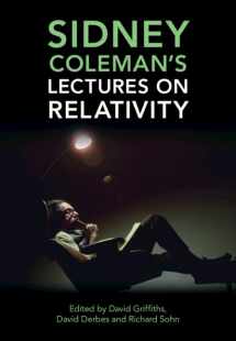 9781316511725-1316511723-Sidney Coleman's Lectures on Relativity