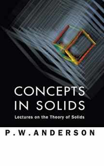 9789810231958-9810231954-Concepts in Solids: Lectures on the Theory of Solids (World Scientific Lecture Notes in Physics)