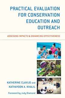 9781538109298-1538109298-Practical Evaluation For Conservation Education And Outreach