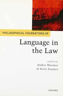 9780199673704-0199673705-Philosophical Foundations of Language in the Law (Philosophical Foundations of Law)
