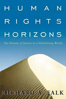 9780415925136-0415925134-Human Rights Horizons: The Pursuit of Justice in a Globalizing World