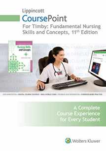 9781496352651-1496352653-Lippincott CoursePoint for Timby: Fundamental Nursing Skills and Concepts
