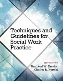 9780205965106-0205965105-Techniques and Guidelines for Social Work Practice