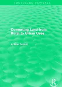 9781138857513-1138857513-Converting Land from Rural to Urban Uses (Routledge Revivals)