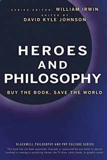 9780470373385-0470373385-Heroes and Philosophy: Buy the Book, Save the World