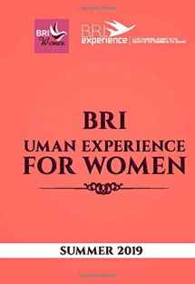 9781093497052-109349705X-BRI UMAN EXPERIENCE FOR WOMEN: 4th Annual BRI UMAN EXPERIENCE FOR WOMEN MAY 28 ‐ JUNE 3 2019