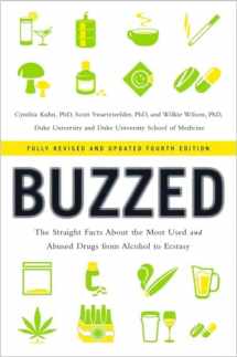 9780393344516-0393344517-Buzzed: The Straight Facts About the Most Used and Abused Drugs from Alcohol to Ecstasy