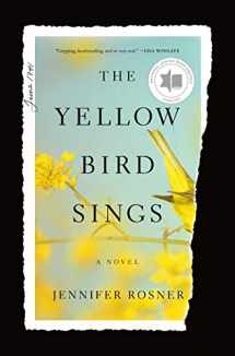 9781250179760-1250179769-The Yellow Bird Sings: A Novel