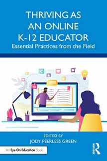 9780367640941-0367640945-Thriving as an Online K-12 Educator