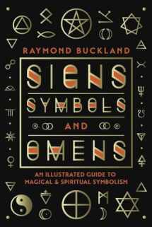 9780738702346-073870234X-Signs, Symbols & Omens: An Illustrated Guide to Magical & Spiritual Symbolism