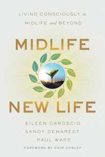 9781632997074-163299707X-Midlife, New Life: Living Consciously in Midlife and Beyond