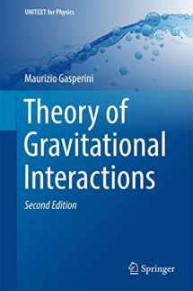 9783319496818-3319496816-Theory of Gravitational Interactions (UNITEXT for Physics)
