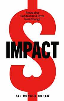 9781529108057-1529108055-Impact: Reshaping Capitalism to Drive Real Change