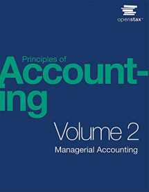 9781593995959-1593995954-Principles of Accounting Volume 2 - Managerial Accounting by OpenStax (paperback version, B&W)