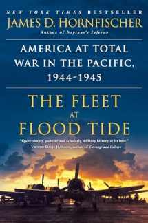 9780345548726-0345548728-The Fleet at Flood Tide: America at Total War in the Pacific, 1944-1945