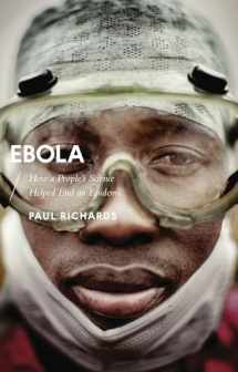 9781783608591-1783608595-Ebola: How a People's Science Helped End an Epidemic (African Arguments)