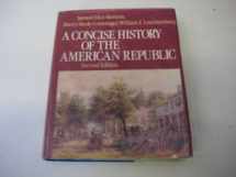 9780195031799-0195031792-A Concise History of the American Republic