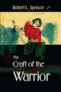 9781583941430-1583941436-The Craft of the Warrior