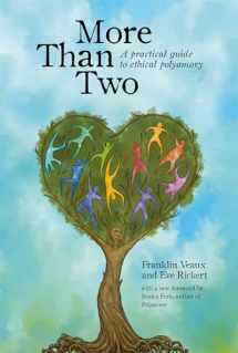 9780991399703-0991399706-More Than Two: A Practical Guide to Ethical Polyamory (More Than Two Essentials)
