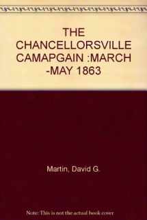9780938289081-093828908X-The Chancellorsville Campaign