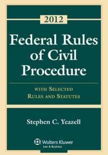 9781454810896-1454810890-Federal Rules of Civil Procedure: With Selected Rules and Statutes 2012