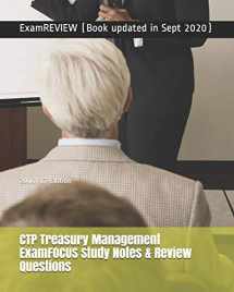 9781539862345-1539862348-CTP Treasury Management ExamFOCUS Study Notes & Review Questions 2016/17 Edition