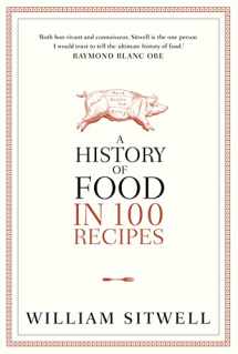 9780007411993-0007411995-History of Food in 100 Recipes