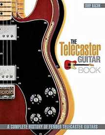 9781617131059-1617131059-The Telecaster Guitar Book: A Complete History of Fender Telecaster Guitars