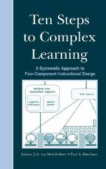 9780805857924-0805857923-Ten Steps to Complex Learning: A Systematic Approach to Four-Component Instructional Design