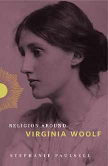 9780271084886-027108488X-Religion Around Virginia Woolf