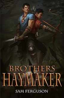 9781943183159-1943183155-Brothers Haymaker (Haymaker Adventures)