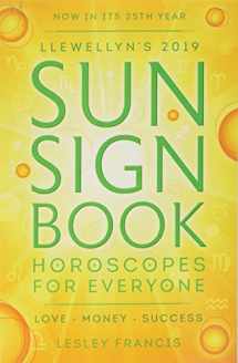 9780738746135-0738746134-Llewellyn's 2019 Sun Sign Book: Horoscopes for Everyone
